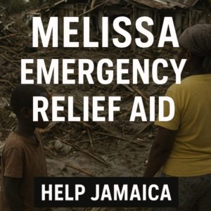 Maria Easy-Roberts - Melissa Emergency Relief Aid – Help Rebuild Jamaica